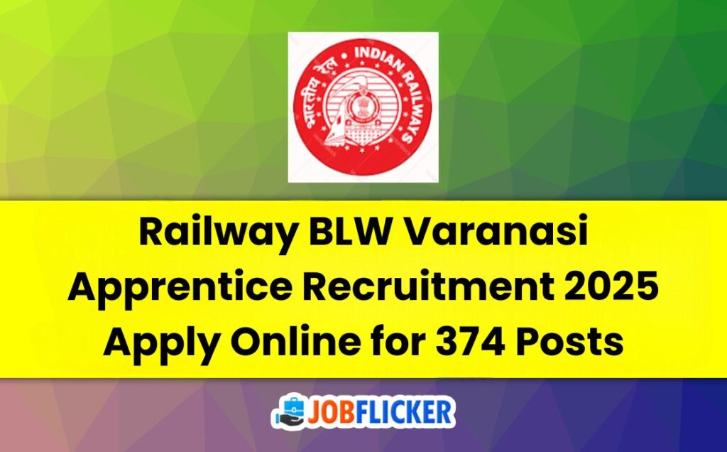 Railway BLW Varanasi Apprentice Recruitment 2025